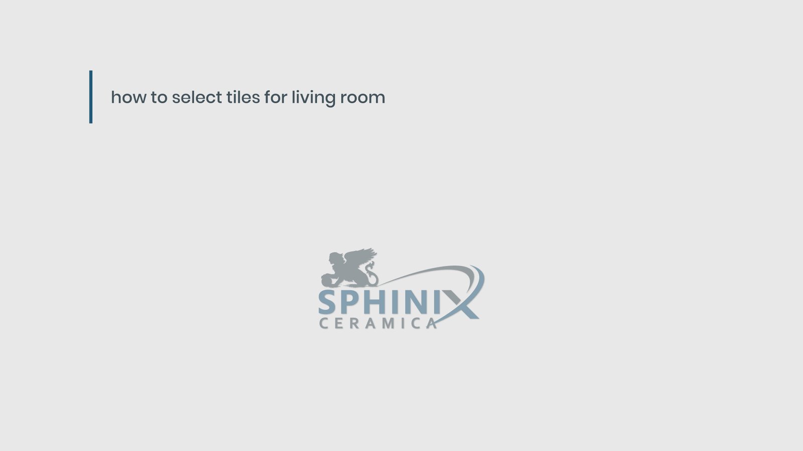 how to select tiles for living room